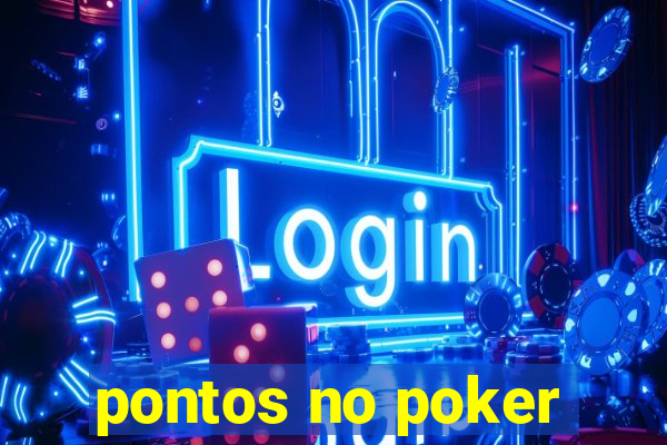 pontos no poker