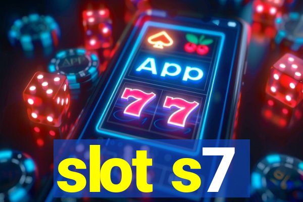 slot s7