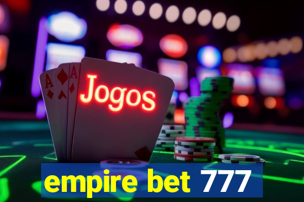 empire bet 777