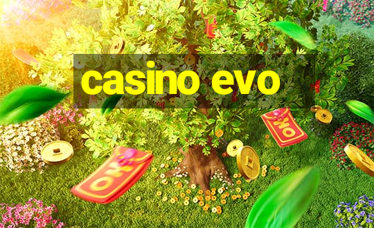 casino evo