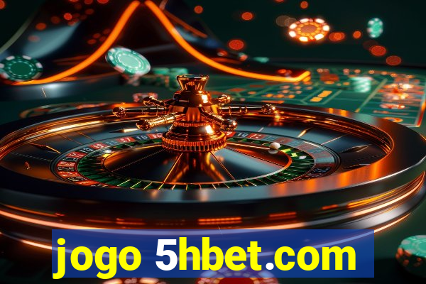 jogo 5hbet.com