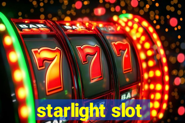 starlight slot