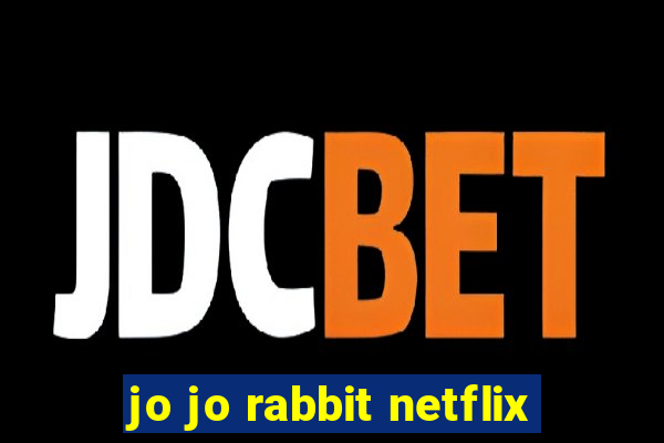 jo jo rabbit netflix