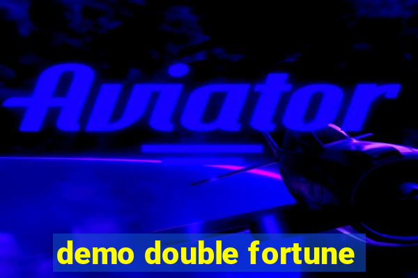 demo double fortune