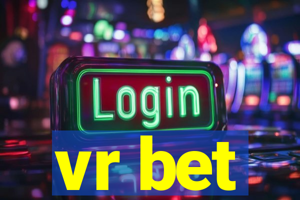 vr bet