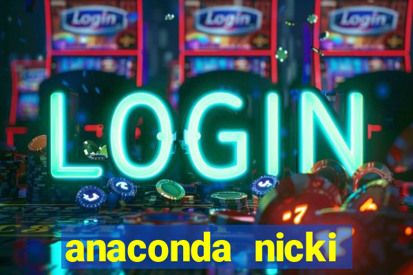 anaconda nicki minaj anaconda