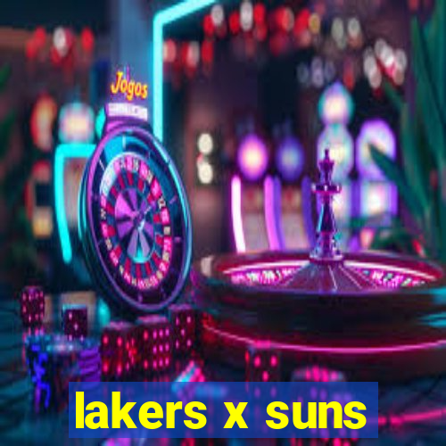 lakers x suns