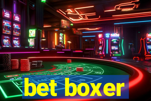 bet boxer