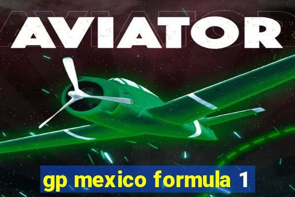 gp mexico formula 1