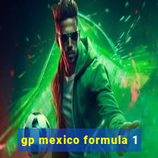 gp mexico formula 1