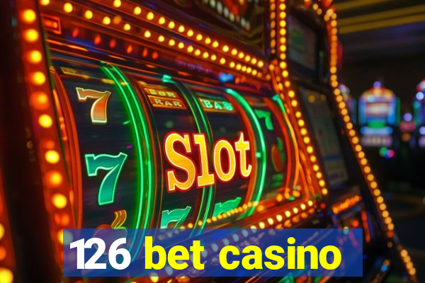 126 bet casino