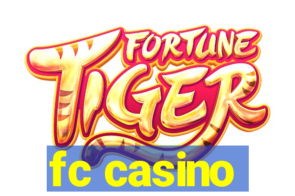 fc casino