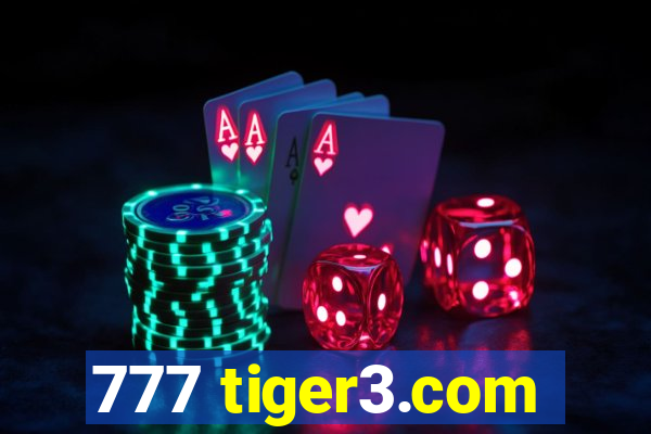 777 tiger3.com