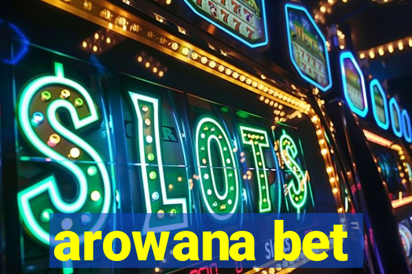 arowana bet