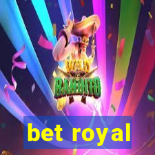 bet royal