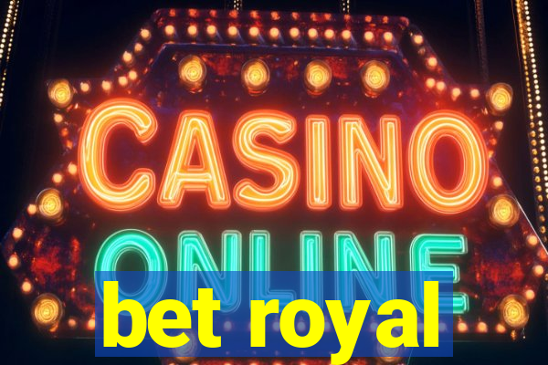 bet royal