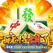 868.com cassino baixar