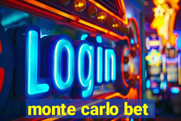 monte carlo bet