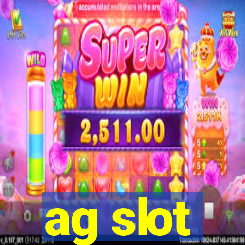 ag slot