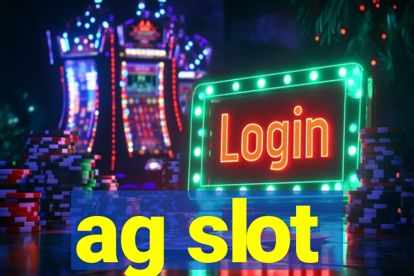 ag slot