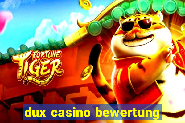 dux casino bewertung