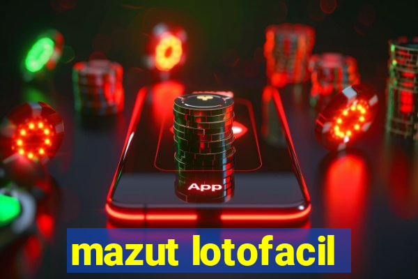 mazut lotofacil