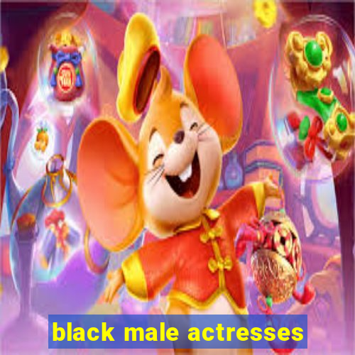 black male actresses