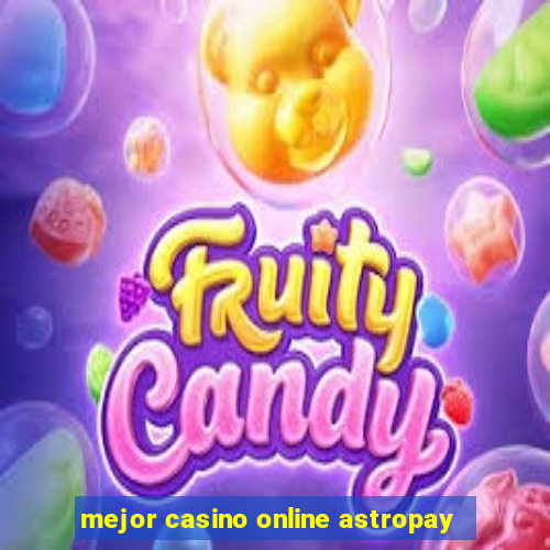 mejor casino online astropay