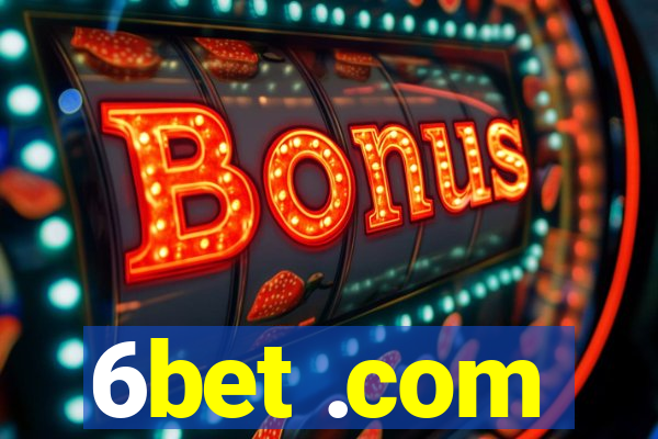 6bet .com