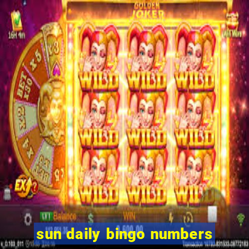 sun daily bingo numbers