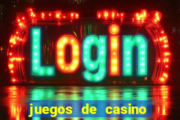 juegos de casino con bonus gratis