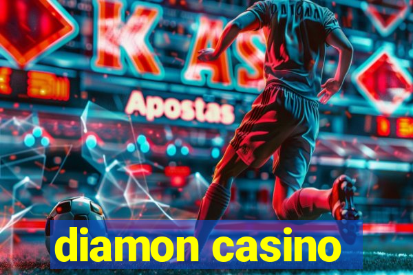 diamon casino