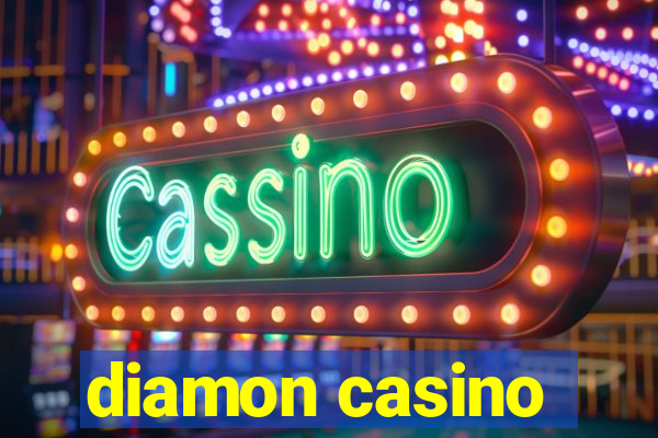 diamon casino