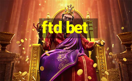 ftd bet