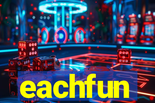 eachfun entertainment limited