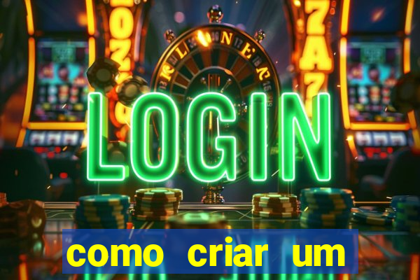 como criar um cassino online