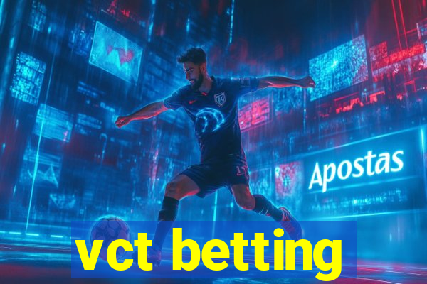 vct betting