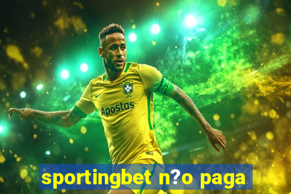 sportingbet n?o paga