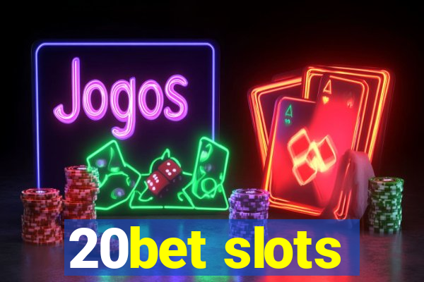 20bet slots