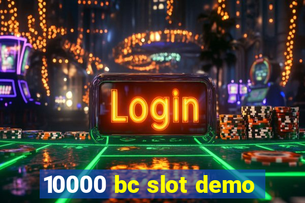 10000 bc slot demo