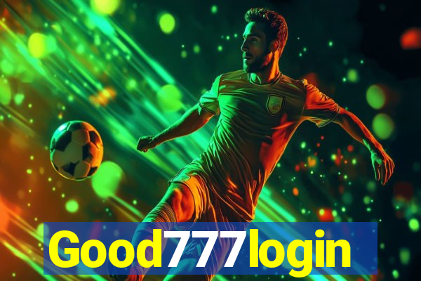 Good777login