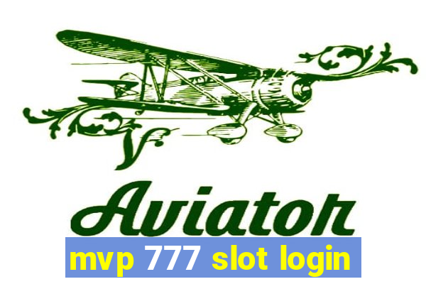 mvp 777 slot login