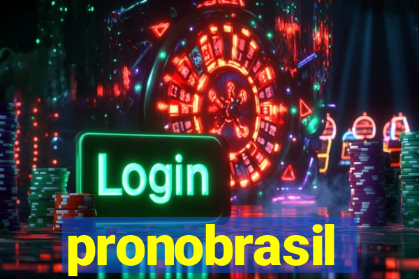 pronobrasil