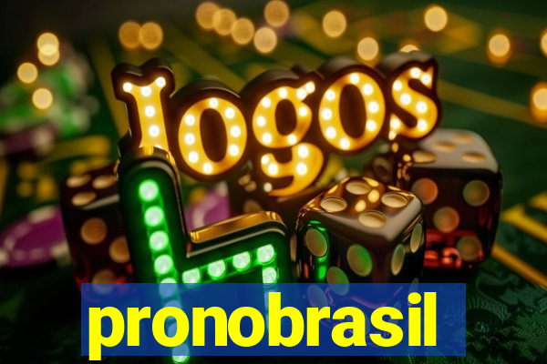 pronobrasil