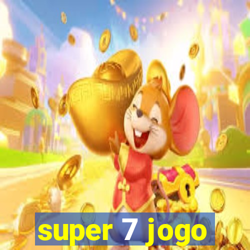 super 7 jogo