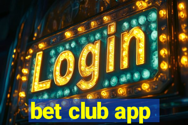 bet club app