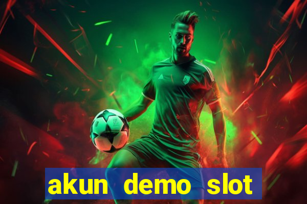 akun demo slot pragmatic play