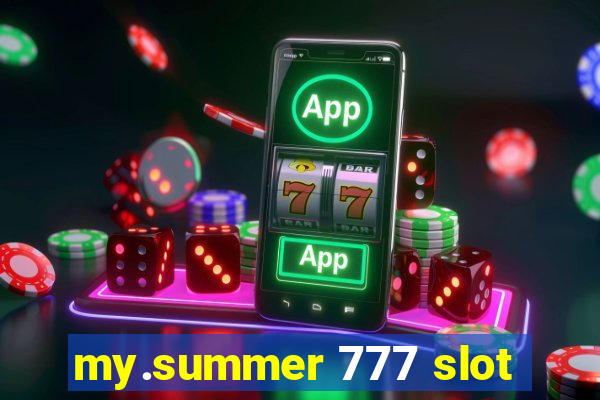 my.summer 777 slot