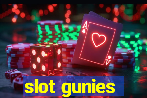 slot gunies