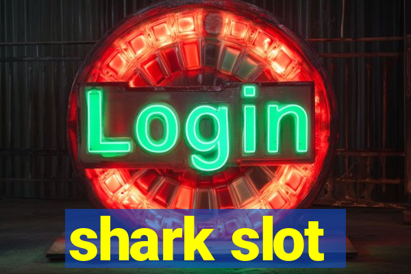 shark slot